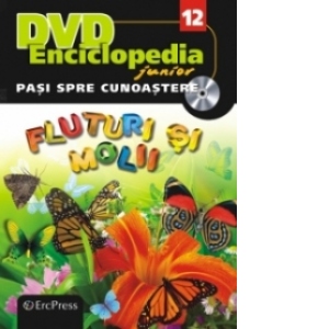 Vezi detalii pentru DVD Enciclopedia Junior nr. 12. Pasi spre cunoastere - Fluturi si molii (carte + DVD)