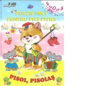 Poezii mici pentru Pici-Pitici - Pisoi, Pisoias