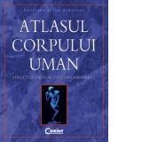 Atlasul corpului uman. Structura si functiile organismului