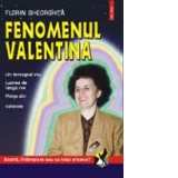 Fenomenul Valentina