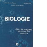 Biologie. Ghid de pregatire Bacalaureat clasele IX-X