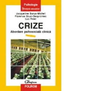 Crize. Abordare psihosociala clinica