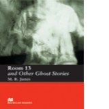 Room 13 and Other Ghost Stories