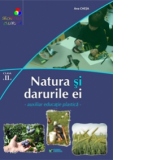 Natura si darurile ei. Auxiliar educatie plastica pentru clasa II-a