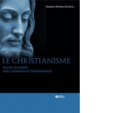 Le christianisme - source de poesie chez lamartine et chateaubriand