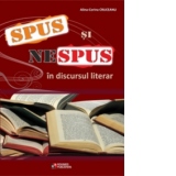 Spus si nespus in discursul literar