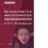 Metoda fonetica, analitico-sintetica si rolul ei in invatarea citit - scrisului