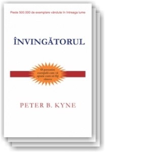 Invingatorul - O povestire care va invata cum sa fiti invingatori