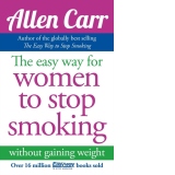 The Easy Way for Women to Stop Smoking