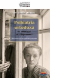 Psihiatria ortodoxa in intrebari si raspunsuri. De vorba cu un psihiatru ortodox