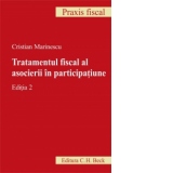 Tratamentul fiscal al asocierii In participatiune. Editia 2