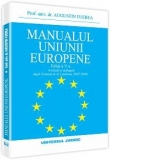 Manualul Uniunii Europene. Editia a V-a, revazuta si adaugita dupa Tratatul de la Lisabona (2007/2009)
