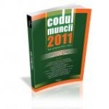 Codul Muncii 2010 / 2011 (Text comparat)