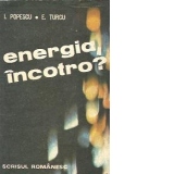 Energia, incotro?