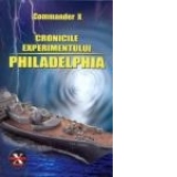 Cronicile experimentului Philadelphia