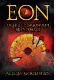 EON - Ochiul dragonului se intoarce