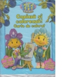 Fifi si Floricelele - Copiaza si coloreaza!