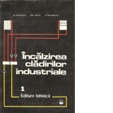 Incalzirea cladirilor industriale, Volumul I