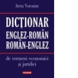 Dictionar englez-roman/roman-englez de termeni economici si juridici