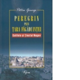 Peregrin prin Tara Fagaduintei - Galileia si Tinutul Negev