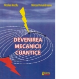 Devenirea mecanicii cuantice