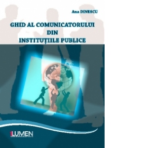 Ghid al comunicatorului din institutiile publice