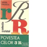 Povestea celor 3 R