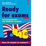 Ready for Exams. For baccalaureate and students' contests
