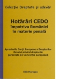 Hotarari CEDO impotriva Romaniei in materie penala