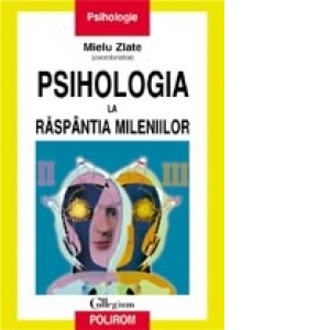 Psihologia la raspintia mileniilor