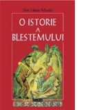 O istorie a blestemului