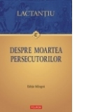 Despre moartea persecutorilor