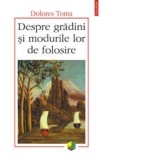 Despre gradini si modurile lor de folosire