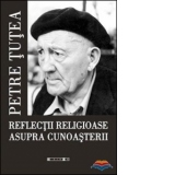 Reflectii religioase asupra cunoasterii