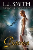 Puterea (Cercul Secret, vol. 3)