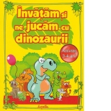 Invatam si ne jucam cu dinozaurii. Activitati 3-4 ani