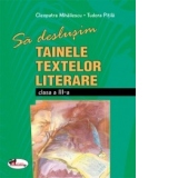 Sa deslusim tainele textelor literare - clasa a III-a