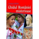 Ghidul Romaniei misterioase