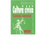 CULTURA CIVICA. Caietul elevului clasa a VIII-a