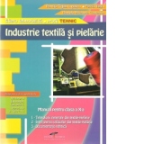 INDUSTRIE TEXTILA SI PIELARIE - Manual pentru clasa a X-a