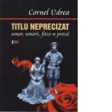 Titlu neprecizat - umor, umori, fitze-n proza