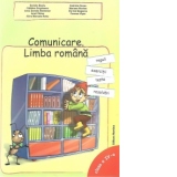 Limba romana. Comunicare - Reguli, exercitii, teste, rezolvari, Clasa a IV-a