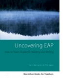 Uncovering EAP - How to Teach Academic Writing and Reading