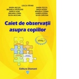 Caiet de observatii asupra copiilor. Nivel I