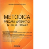 Metodica predarii matematicii in ciclul primar