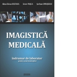 Imagistica medicala. Indrumar laborator