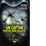 Un caftan pentru Don Quijote