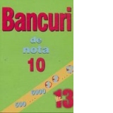 Bancuri de nota 10 - NR.13