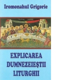 Explicarea Dumnezeiestii Liturghii