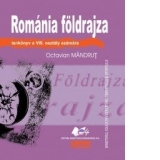 ROMANIA FOLDRAJZA tankonyv a VIII. osztaly szamara (GEOGRAFIA ROMANIEI - manual pentru clasa a VIII-a, limba maghiara)